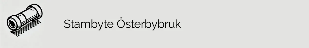 Stambyte Österbybruk